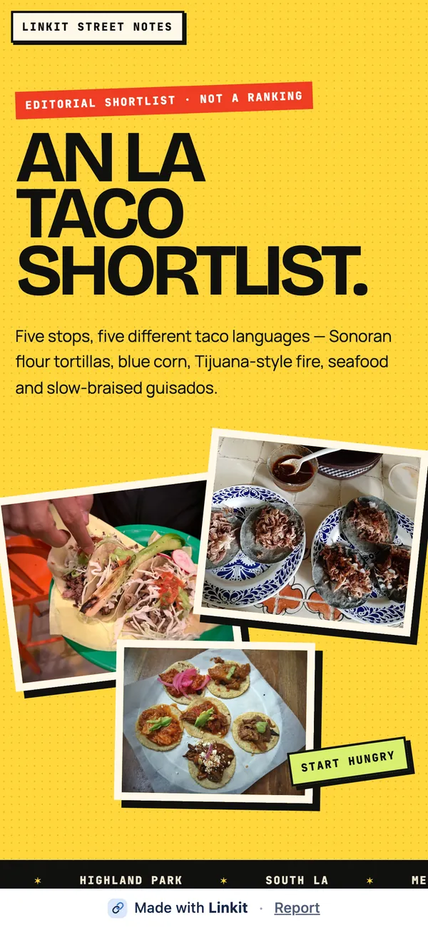 The taco shortlist on a phone: “An LA taco shortlist.” with photos of tacos.